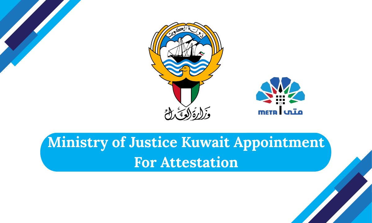 Ministry of Justice Kuwait Appointment For Attestation