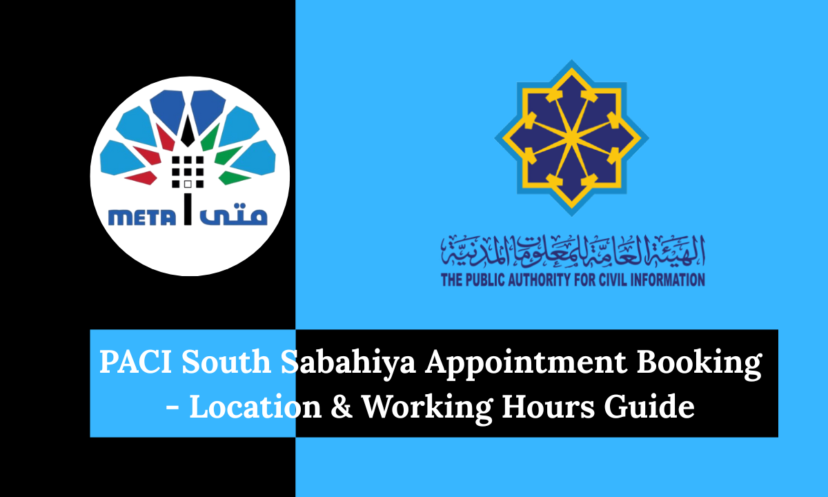 PACI South Sabahiya Appointment Booking - Location & Working Hours Guide