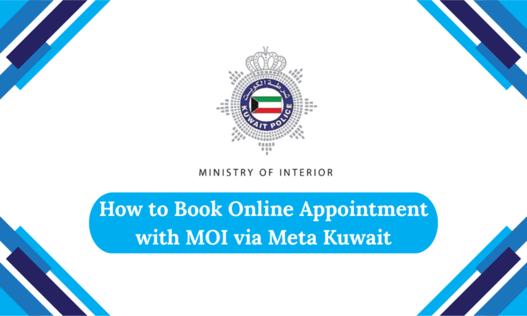 How to Book Online Appointment with MOI via Meta Kuwait
