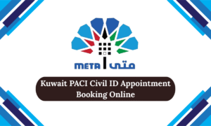 Kuwait PACI Civil ID Appointment Booking Online