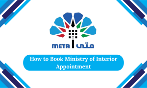 How to Book Ministry of Interior Appointment