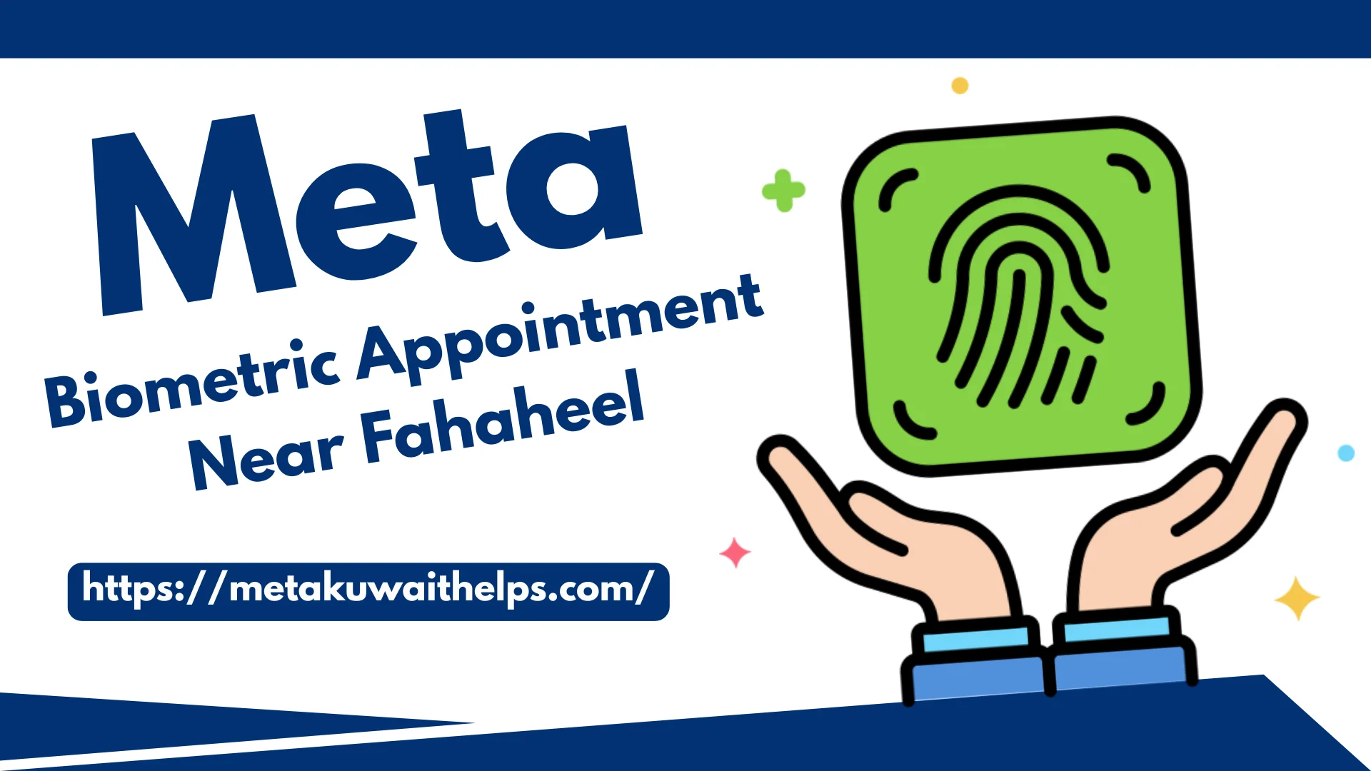 Meta Kuwait Biometric Appointment Near Fahaheel